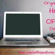 Organise Your Home Office Day 2016 - tips from Orderly Office and Home