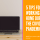 5 Tips for Homeworking during COVID19 from Orderly Office and Home