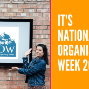 Blog - National Organising Week 2020 - Orderly Office and Home