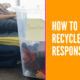 How to Recycle Responsibly - Orderly Office and Home Blog
